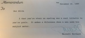 I wrote about my spelling problems when I was a young reporter and got this note from my M.E.